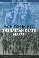 My Hitch in Hell: The Bataan Death March (Memories of War) 1574888064 Book Cover
