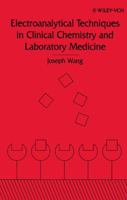 Electroanalytical Techniques in Clinical Chemistry and Laboratory Medicine 0471187054 Book Cover