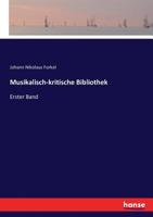 Musikalischkritische Bibliothek 374342827X Book Cover