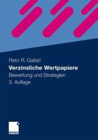 Verzinsliche Wertpapiere: Bewertung Und Strategien 3834927996 Book Cover