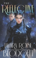 The Reflective 147764055X Book Cover