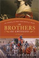 The Brothers of Gwynedd Quartet: Comprising Sunrise in the West, The Dragon at Noonday, The Hounds of Sunset, Afterglow and Nightfall 0747232679 Book Cover