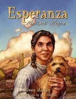 Esperanza Means Hope 0910037523 Book Cover