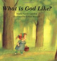 What Is God Like (What is God Like) 0718829735 Book Cover