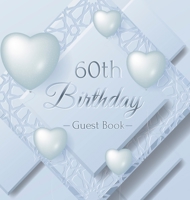 60th Birthday Guest Book: Ice Sheet, Frozen Cover Theme, Best Wishes from Family and Friends to Write in, Guests Sign in for Party, Gift Log, Hardback 8395819412 Book Cover