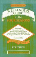 Robert Shosteck's Weekender's Guide to the Four Seasons 0882897012 Book Cover