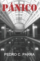 PÁNICO (Spanish Edition) B0GDQ1L14L Book Cover