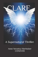 Clare: A Supernatural Thriller 1549933450 Book Cover