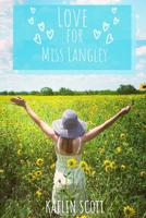 Love for Miss Langley 168118592X Book Cover