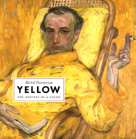 Yellow: The History of a Color 069119825X Book Cover