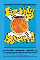 Freshly Squeezed Volume II 1511736534 Book Cover
