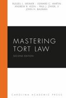 Mastering Tort Law 1594605696 Book Cover