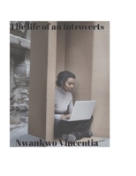 The life of an introvert B0B3HXBXGZ Book Cover