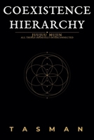 Coexistence Hierarchy: Juujuu Mujin - All Things Infinitely Interconnected B0H5KGYKRT Book Cover