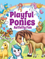 Playful Ponies Activity Fun 048683297X Book Cover