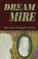 Dream Mire 1515337642 Book Cover