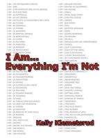 I Am... Everything I'm Not 1449087272 Book Cover