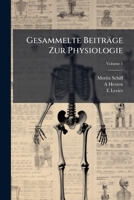 Gesammelte Beiträge Zur Physiologie 1023780755 Book Cover
