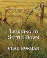 Learning to Settle Down 0887535526 Book Cover