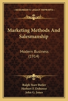 Marketing Methods And Salesmanship: Modern Business 116702673X Book Cover