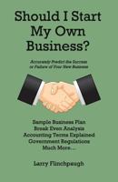 Should I Start My Own Business? 1482048108 Book Cover