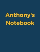 Anthony's Notebook: Blue Navy Cover, College Ruled, 100 Sheets, 8.5 x 11 (Letter Size), White Paper 1677329726 Book Cover