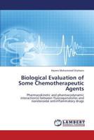 Biological Evaluation of Some Chemotherapeutic Agents 3659435325 Book Cover