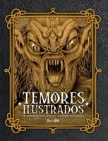 Temores Ilustrados: Un compendio de seres y criaturas... que podrían no ser leyenda (Spanish Edition) B0CJB48GY7 Book Cover