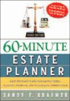 60-Minute Estate Planner: Fast and Efficient Illustrated Plans to Avoid Probate, Save Taxes, Manage Finances, Protect Assets, and Control Distributions in Changing Times (Sixty Minute Estate Planner) 0814473059 Book Cover