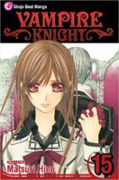 Vampire Knight, Vol. 15 1421549476 Book Cover