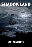 Shadowland 0997843470 Book Cover