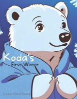 Koda's First Winter B0CPYRSNJ2 Book Cover