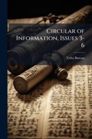 Circular of Information, Issues 3-6 1144852919 Book Cover