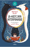 La Historia Interminable (Edición Ilustrada) / Never-Ending Story (Illustrated Edition) 607384316X Book Cover