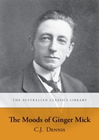 The Moods of Ginger Mick 1920898980 Book Cover