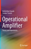 Operational Amplifier: Theory and Experiments 9811641870 Book Cover