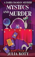 Mystics and Murder: A Darla Damian Paranormal Mystery 1939309271 Book Cover