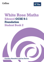 White Rose Maths: Edexcel GCSE 9-1 Foundation Student Book 2 0008669546 Book Cover