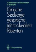 Klinische Seelsorgegesprache Mit Todkranken Patienten 3540194916 Book Cover