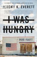 I Was Hungry 1587434245 Book Cover