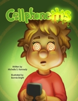 Cellphoneitis B0GNDD8BDV Book Cover