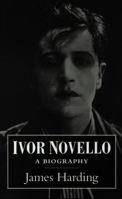 Ivor Novello 0491033850 Book Cover