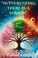 In Everything There is a Season B0F8G4S6R8 Book Cover