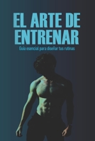 EL ARTE DE ENTRENAR B0C9S5HHST Book Cover