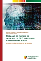 Redução do número de sensores de EEG e detecção de movimento motor 6203468339 Book Cover