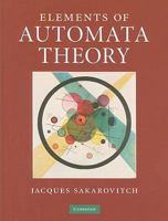 Elements of Automata Theory 0521844258 Book Cover