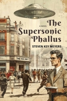 The Supersonic Phallus B0FH5P8HSB Book Cover