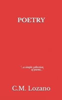 Poetry: ...a simple collection of poems... B08BWCFVQM Book Cover