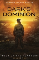 Dark's Dominion 1734831529 Book Cover