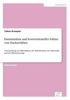 Dammanbau Und Konventioneller Anbau Von Zuckerruben 3838686179 Book Cover